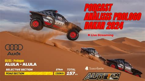 Análisis Prologo Dakar 2024 Audi comienza ganando AUTOFM podcast