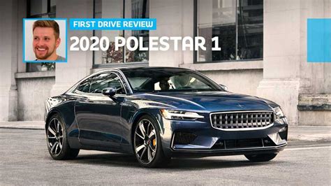 2020 Polestar 1 First Drive Peak Phev