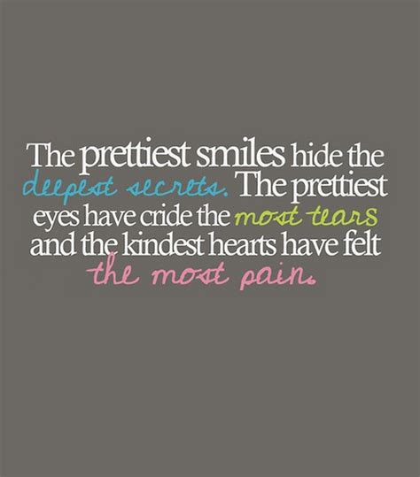 The Smile Hides Pain Quotes Quotesgram