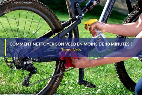 Comment Nettoyer Son Vélo En Moins De 10 Minutes Wd 40 Fr