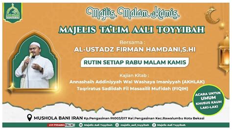 Live Taklim Mingguan Majelis Ta Lim Aali Toyyibah Kajian Kitab