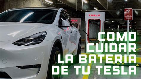 El Ciclo De Vida De Una Bater A Consejos Para Cuidar Tu Tesla Y