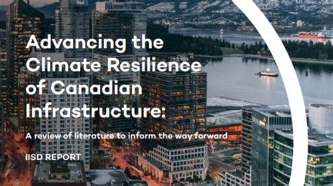 Advancing The Climate Resilience Of Canadian Infrastructure Preventionweb