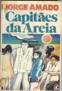 Resumo De Capitães De Areia Livro - Capitães de Areia: Resumo do Livro de Jorge Amado, Personagens