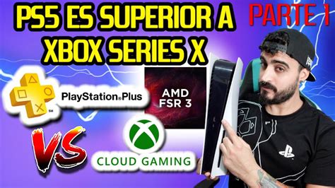 PLAYSTATION SUPERA Al XCLOUD DE XBOX PS5 Y AMD FSR 3 COMPATIBLES