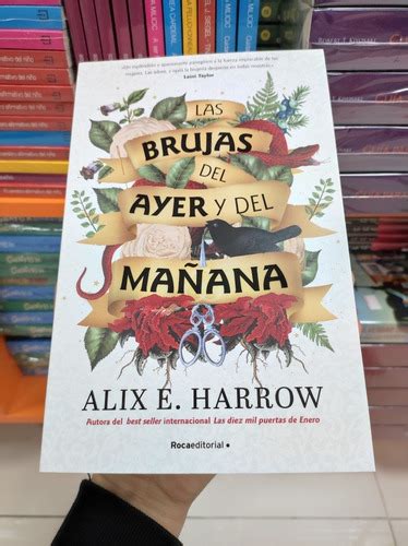 Libro Las Brujas Del Ayer Y Del Mañana Alix E Harrow Cuotas sin