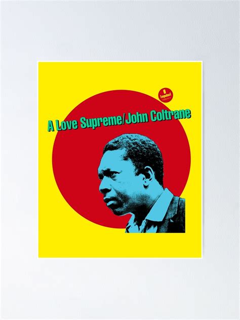 John Coltrane A Love Supreme Poster Atelier Yuwaciaojp