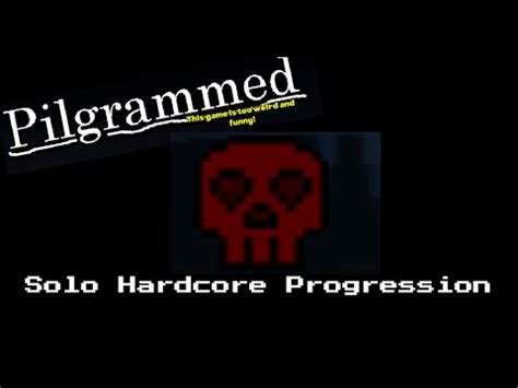 Solo Hardcore Progression Day 1 Pilgrammed YouTube