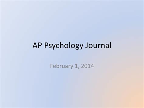 Ppt Ap Psychology Journal Powerpoint Presentation Free Download Id