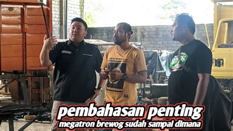 Pembahasan Penting Megatron Brewog Sudah Sampai Dimana Youtube