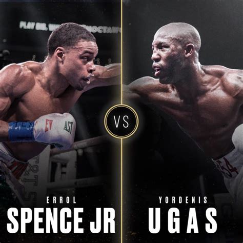 Errol Spence Jr Vs Yordenis Ugas In March Or April Boxing News 24