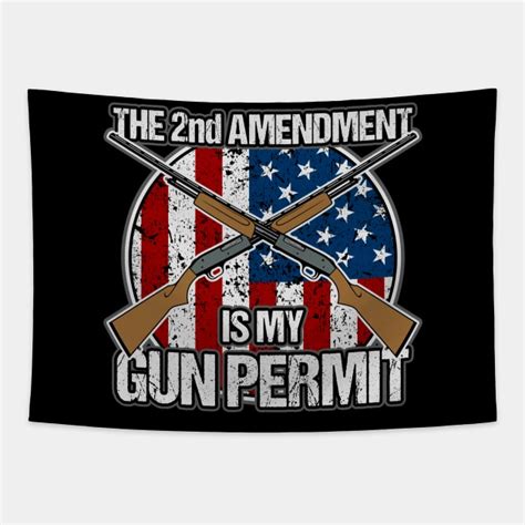 The 2nd Amendment Is My Gun Permit Gun 2nd Amendment Rights