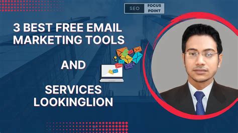 Best Free Email Marketing Tools And Services Lookinglion Seo Focus