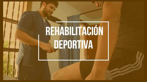 Rehabilitación Deportiva Youtube