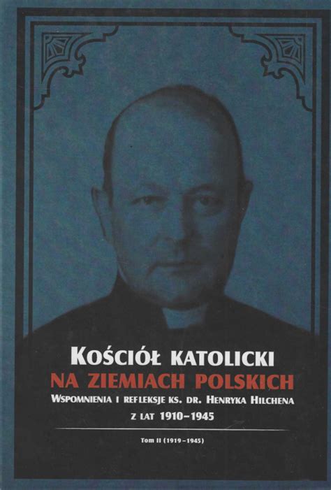 Stara Szuflada Ko Ci Katolicki Na Ziemiach Polskich Wspomnienia I