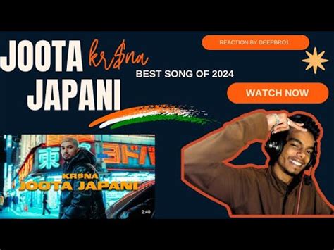 KR NA Joota Japani Official Music Video REACTION BY DEEPBRO1