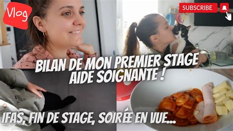 Vlog Bilan De Mon Premier Stage Aide Soignante Ifas Fin De Stage