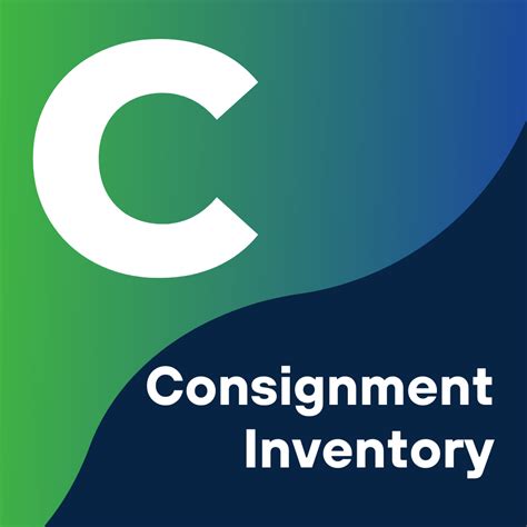 Consignment Inventory Meaning And Practices