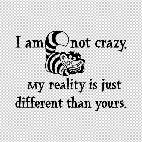 Im Not Crazy My Reality Is Just Different Than Yours Svg Etsy New Zealand