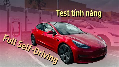 Thử Nghiệm Tính Năng Full Self Driving Trên Tesla Model 3 Hand On