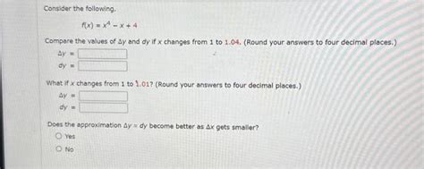 Solved Consider The Following F X X4−x 4 Compare The