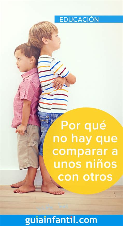 Por qué no hay que comparar a unos niños con otros Psicologia niños