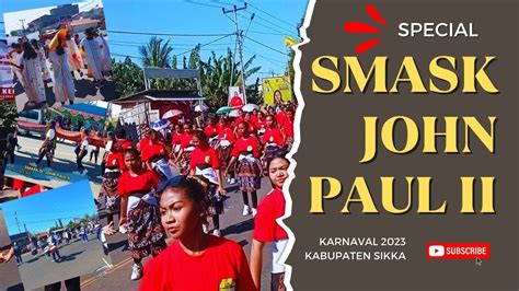 Karnaval Hut Ri 78 Smas Katolik St John Paul Ii Maumere I