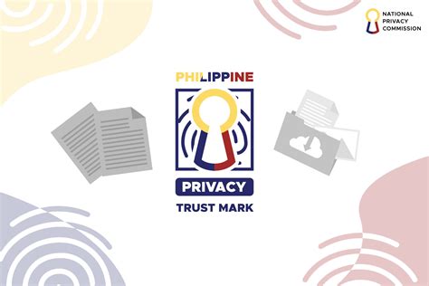 Npc Launches Ph Privacy Trust Mark To Add Value To Business Boost Trust In Cross Border Data