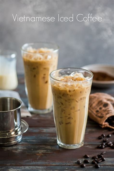 Vietnamese Iced Coffee Recipe Or Iced Vietnamese Ice Coffee