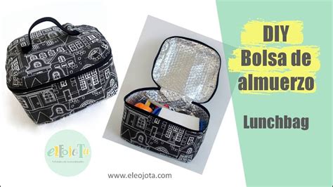 Diy Bolsa De Almuerzo Lunchbag O Lonchera Tutorial Costura Youtube