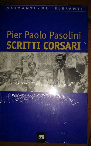 Scritti Corsari Abebooks