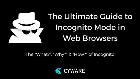 The Ultimate Guide To Incognito” Mode In Web Browser Cyware Alerts