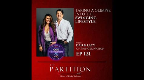 Taking A Glimpse Into The Swinging Lifestyle Dan And Lacy Of Swing Nation Youtube