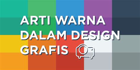 Arti Warna Dalam Desain Grafis Astro