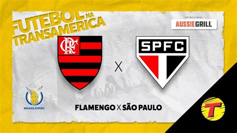 Flamengo X São Paulo Brasileirão Aovivo 19ª Rodada 130823