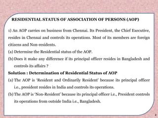 RESIDENTIAL STATUS OF AOP FIRM PPT