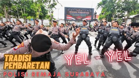 Tradisi Pembaretan Polisi Remaja Di Surabaya Yel Yel Bintara Polisi