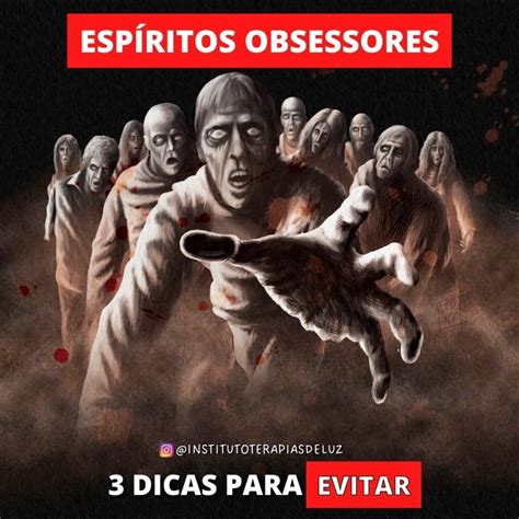 ESPÍRITOS OBSESSORES 3 DICAS PARA EVITAR Blog do Instituto Terapias