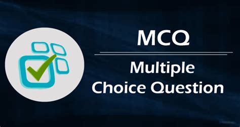 Multiple Choice Questions With Types And Examples Off