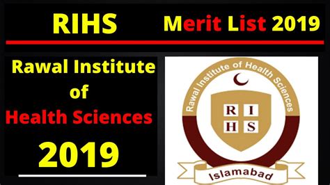 Closing Merit List Of Rihs Rawal Institute Of Health Sciences 2019