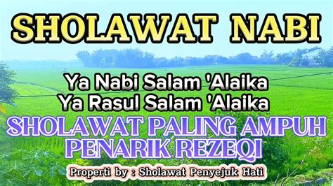 Sholawat Nabi Sholawat Paling Ampuh Penarik Rezeqi Jam Nonstop