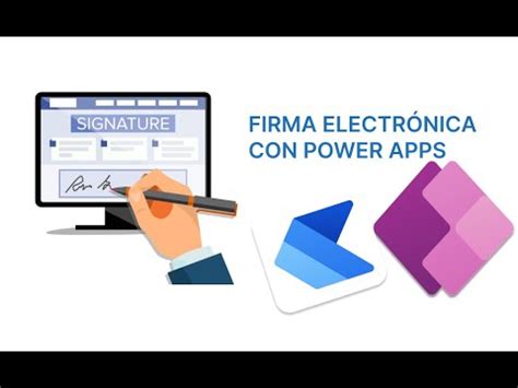 POWER APPS FIRMA ELECTRÓNICA EN SEGUNDOS YouTube