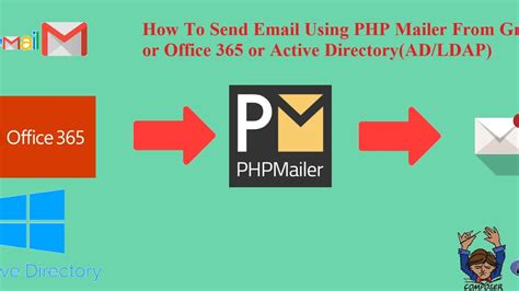 How To Send Email Using Php Mailer From Gmail Or Office Or Ad Ldap