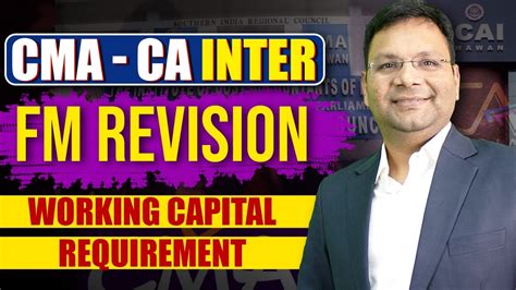 Working Capital Requirement Cma Ca Inter Fm Revision New Syllabus