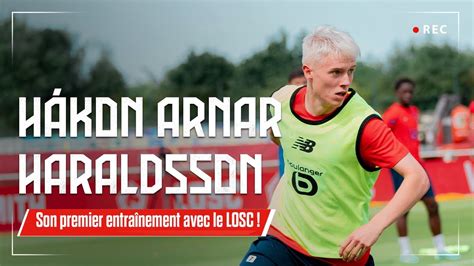 Losc Inside Le Premier Entra Nement D H Kon Arnar Haraldsson Youtube