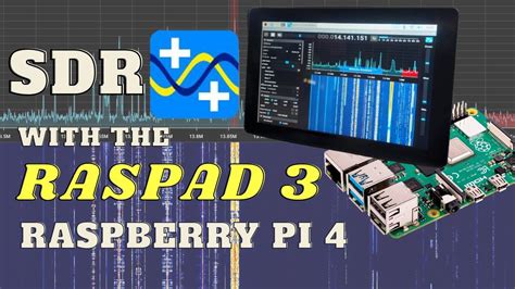 Sdr Mit Dem Raspad 3 Raspberry Pi 4 Youtube