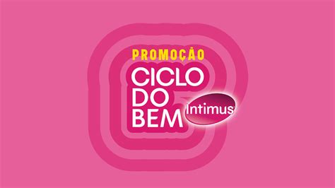 Promo O Ciclo Do Bem Intimus Mkt House