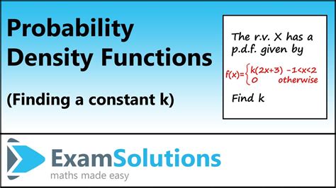 Probability Density Function Pdf Finding K Part 1