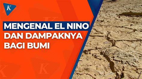 Video Apa Itu El Nino Dan Apa Dampaknya Bagi Bumi