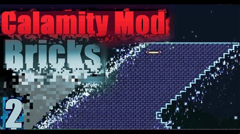 Terraria Which Calamity Mod Brick Looks Best When Mined Pt 2 Ore Excavator Mod Ll Satisfying